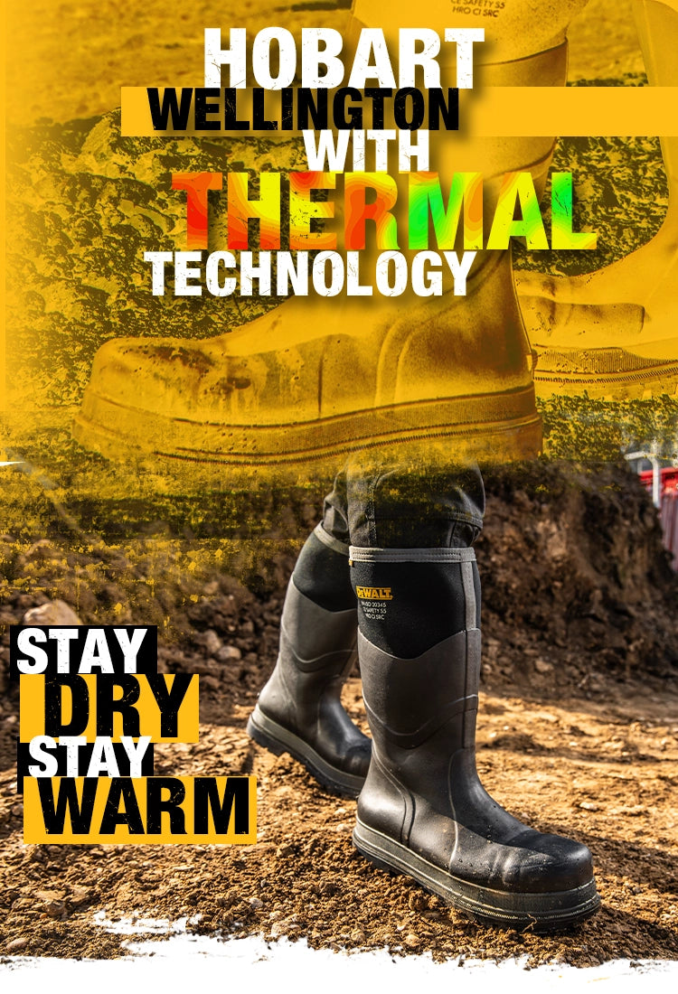 Hobart wellington with thermal technology. Stay dry, stay warm